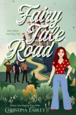 Fairy Tale Road: a Red Riding Hood Romcom Your Happily Ever After Book