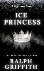 Ice Princess: a Big Huna Novel