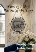 Lines & Light: the String Art Story - Polar Bear: Step-by-step Instructions