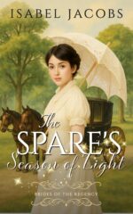 The Spare's Season of Light: Historical Christian Romance of the Regency Book