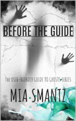 Before the Guide: Rh Series Friendly Guide to Ghosts Book