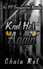 Knot Her Again: an F/f Omegaverse Novella