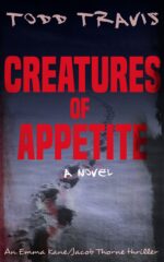 Creatures of Appetite Kane / Jacob Thorne Book