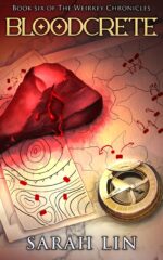 Bloodcrete Weirkey Chronicles Book