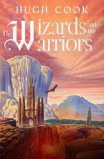 The Wizards and the Warriors of an Age of Darkness Book
