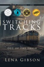 Switching Tracks: Out of the Trash Hoppers Book