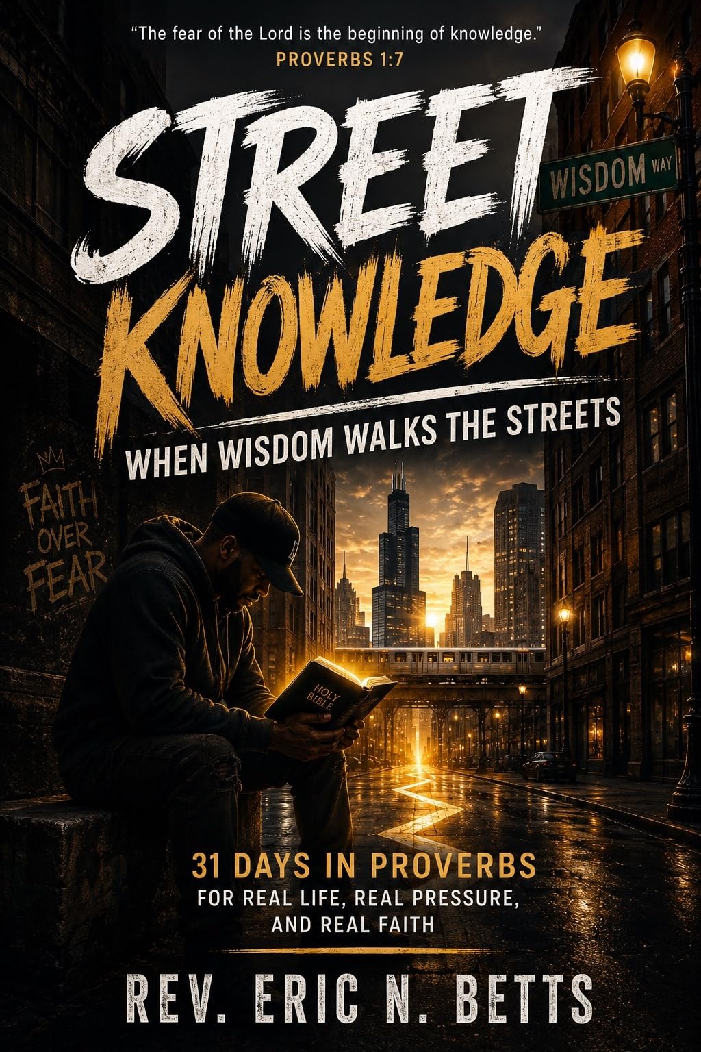Street Knowledge: : When Wisdom Walks the Streets