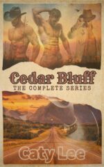 Cedar Bluff Montana: the Complete Series and Bonus Stories