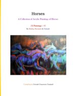 Horses - a Collection of Acrylic Paintings of Horses