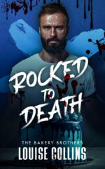 Rocked to Death: Mm Romantic Comedy Bakery Brothers Book