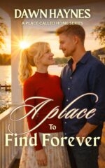 A Place to Find Forever: a Small-town Christian Romance Place Called Home