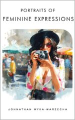 Portraits of Feminine Expressions: Coffee Table Book | Fine Art Collection of Women Across Artistic Mediums