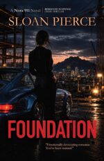 Foundation: a Phoenix Romantic Suspense Novel 911 Book