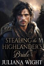 Stealing the Highlander’s Bride: Scottish Second Chance Romance and Tartans Book