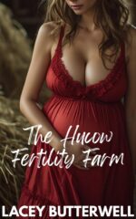 The Hucow Fertility Farm: a Spicy Hucow Transformation Hucow Fantasies Book