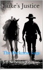 Luke's Justice : the Darkness Saga