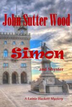 Simon and Shyster: a Lainie Hackett Mystery Bend Mysteries Book
