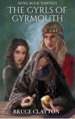The Gyrls of Gyrmouth: a Fantasy Adventure With Real Science Book