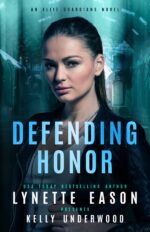Defending Honor: an Elite Guardians Novel Guardians Collection Book