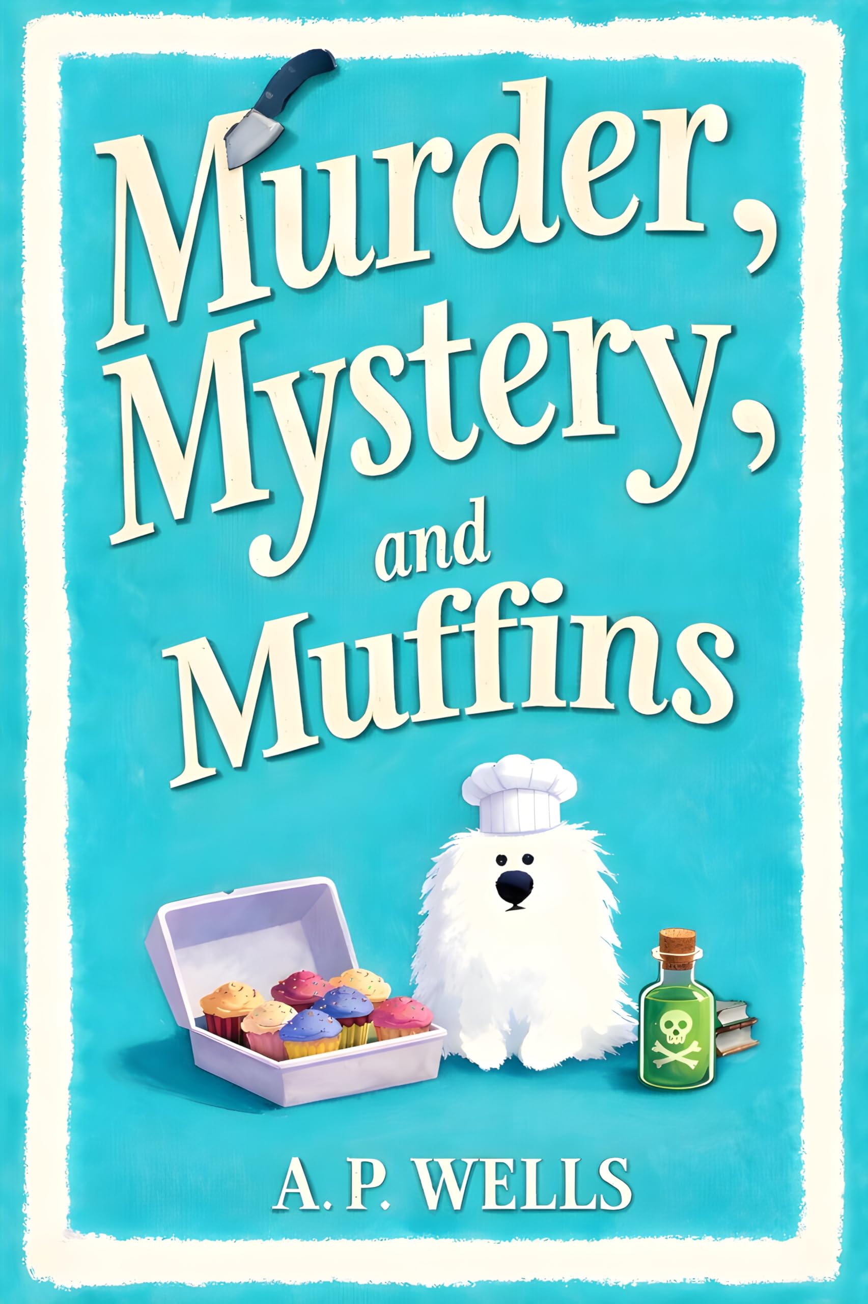 Murder, Mystery, and Muffins: a Small Town Cozy Murder Mystery Hazel Winslow Cozy Murder Mystery Book