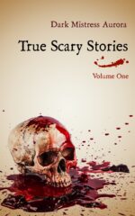 True Scary Stories: Volume One - the Shadow Man: Real Horror Mystery With a Twist