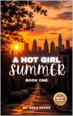 A Hot Girl Summer: Book One