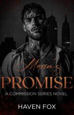 Maxim's Promise: an Arranged Marriage Bratva Romance Commission Novel