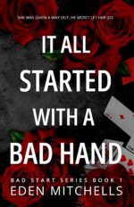 It All Started With a Bad Hand: a Dark Mafia Romance Start Series Book