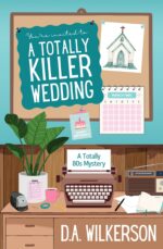 A Totally Killer Wedding: a Small Town Cozy Mystery 80s Mysteries Book