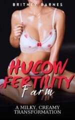 Hucow Fertility Farm: a Milky, Creamy Transformation Hucow