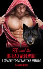 Red and the Big Bad Werewolf: a Straight-to-gay Erotic Fairytale