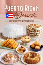 Puerto Rican Desserts: Timeless Recipes With Island Soul