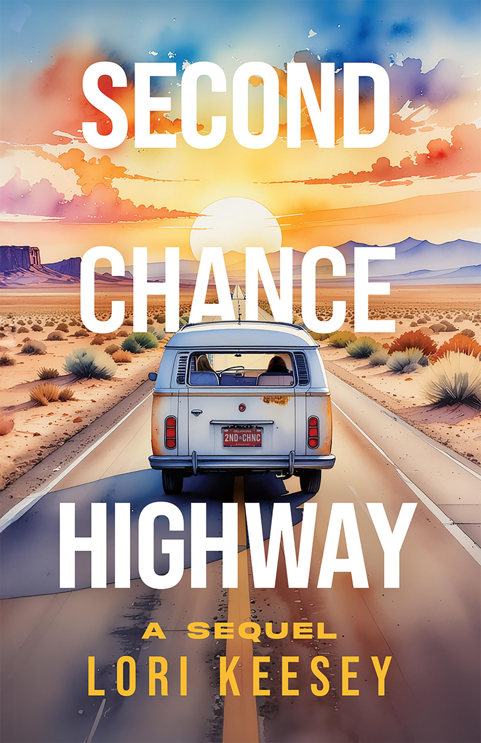 Second Chance Highway: a Sequel