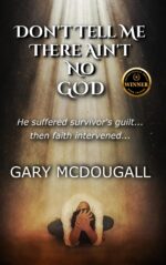 Don't Tell Me There Ain't No God