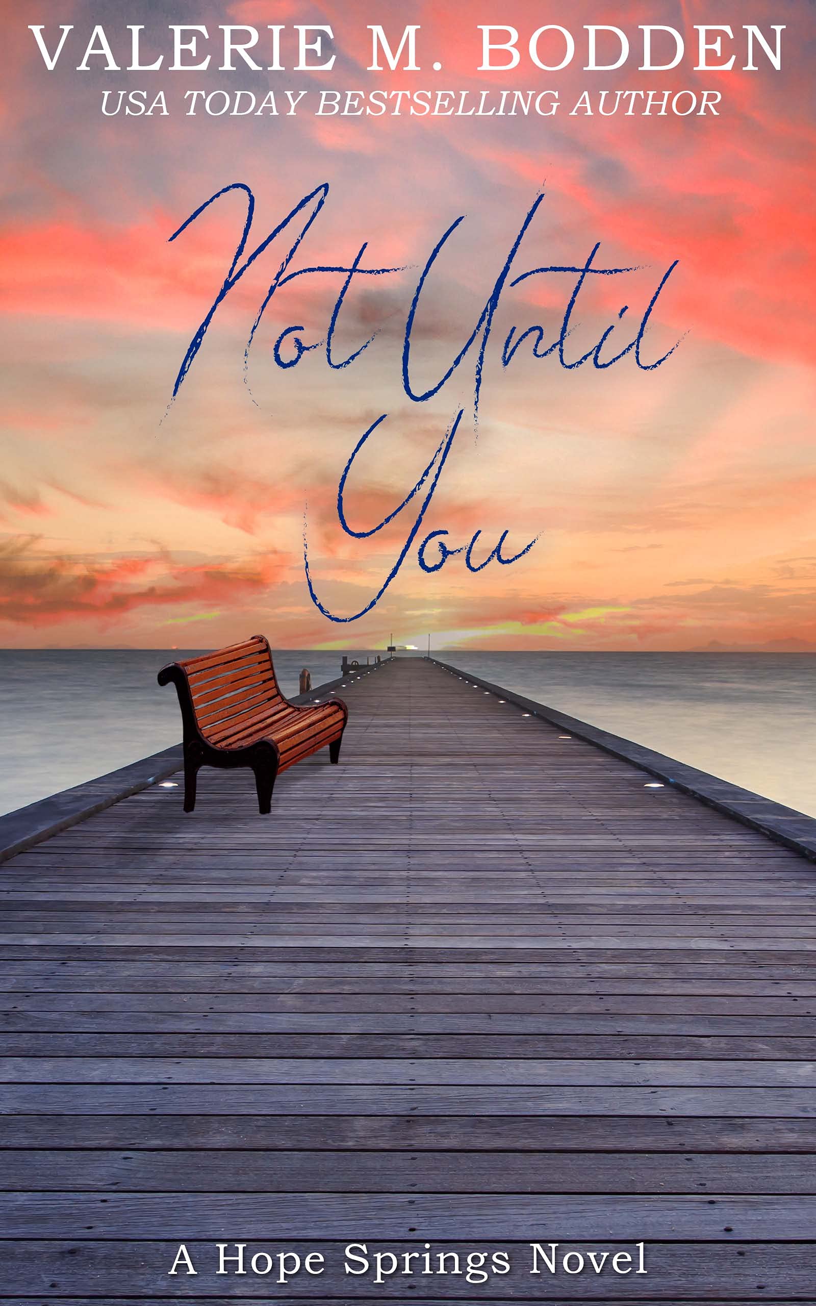 Not Until You: a Christian Romance Springs Book