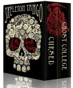 Skeleton Tango: Two Novels of Ghostly Thrills
