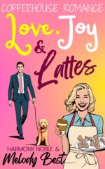 Coffeehouse Romance: Love, Joy & Lattes Romance Town Cafe Inspired Heartwarming Pacific Northwest