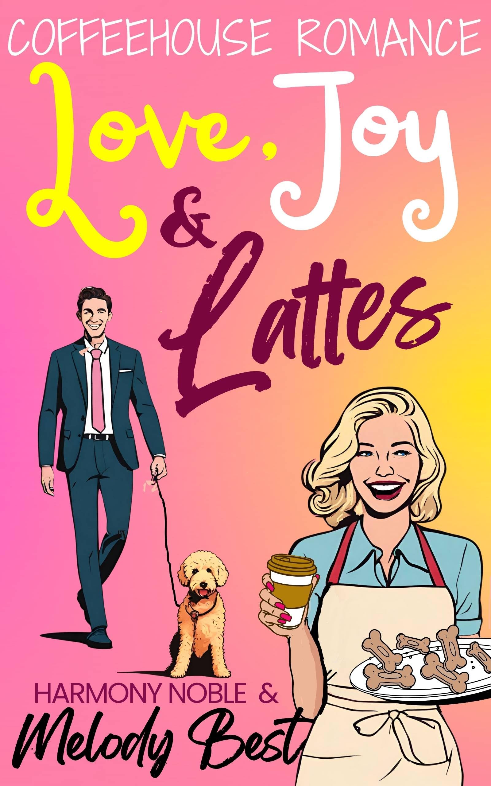 Coffeehouse Romance: Love, Joy & Lattes Romance Town Cafe Inspired Heartwarming Pacific Northwest