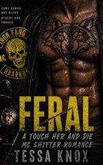 Feral: a Wounded Alpha Wolf Shifter Motorcycle Club Romance Fang Reapers Mc Book