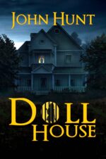 Doll House: a Brutal Female Survival Thriller