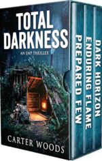 Total Darkness: an Emp Post Apocalypse Prepper Survival Thriller Boxset