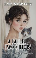 A Tale of Two Suitors: a Pride and Prejudice Variation