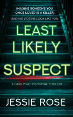 Least Likely Suspect: a Dark Psychological Thriller