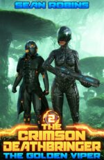 The Golden Viper: an Epic Space Opera/time Travel/alien Invasion Adventure Crimson Deathbringer Series Book