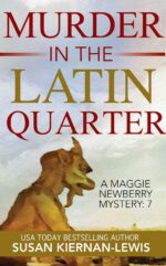 Murder in the Latin Quarter: a Paris Mystery in the Shadow of Notre-dame Maggie Newberry Mystery Series Book