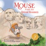Mouse Visits Six National Monuments