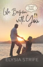 Life Began With You Divas Military Romance Book