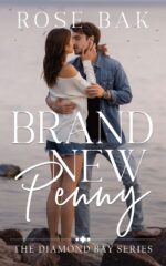 Brand New Penny: a Hot Enemies-to-lovers Second Chance Seasoned Romance Bay Midlife Romances Book