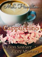 Cappuccino Zion Sawyer Cozy Mystery Book