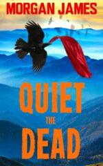 Quiet the Dead: a Promise Mcneal Mystery Mcneal Mysteries Book